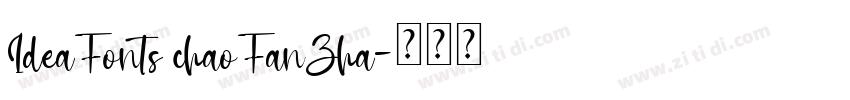 IdeaFonts chaoFanZha字体转换